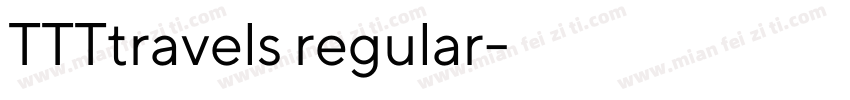 TTTtravels regular字体转换